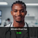 Bilirubin Direct Test | ZAR 100 | Liver Health Screening South Africa