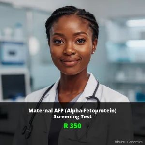 Maternal AFP Test ZAR 350 | Early Pregnancy Screening Johannesburg