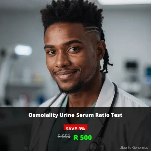Osmolality Urine Serum Ratio Test ZAR 500 | Kidney & Hydration Health South Africa