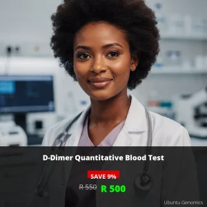 D-Dimer Test ZAR 500 | Blood Clot Detection & Prevention in South Africa