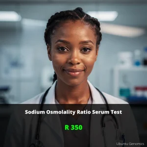 Sodium Osmolality Ratio Test ZAR 350 | Monitor Fluid Balance & Electrolytes in South Africa